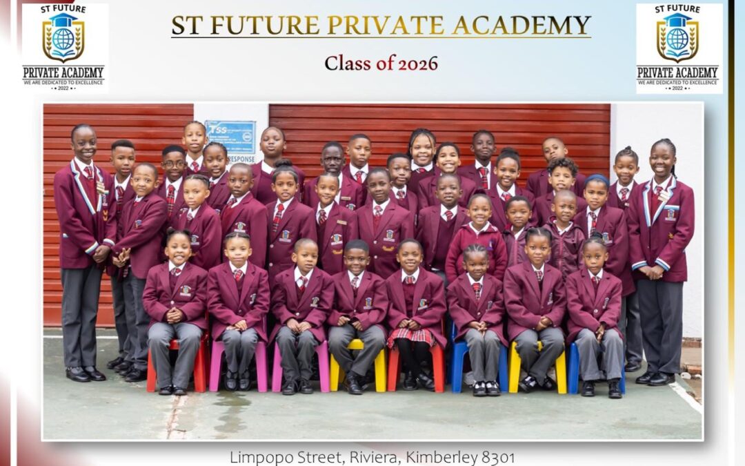 Term 1 Top Achievers 2026 | St. Future Private Academy Kimberley